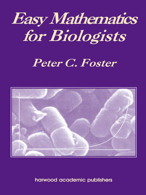 cover image of Easy Mathematics for Biologists
